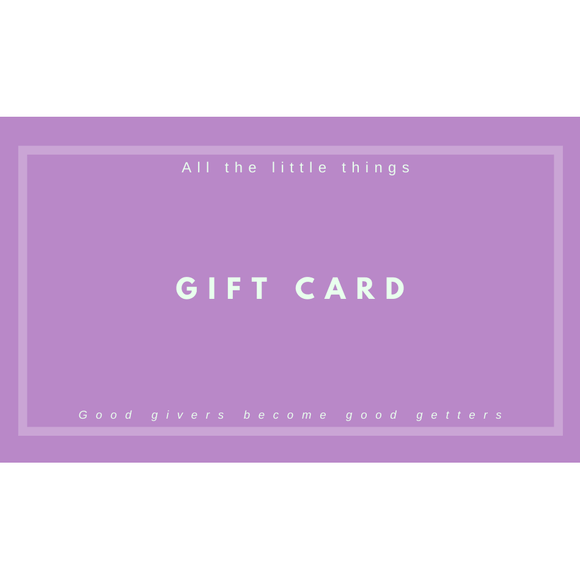 All the little things Gift Card